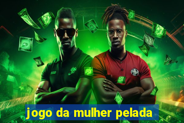 jogo da mulher pelada